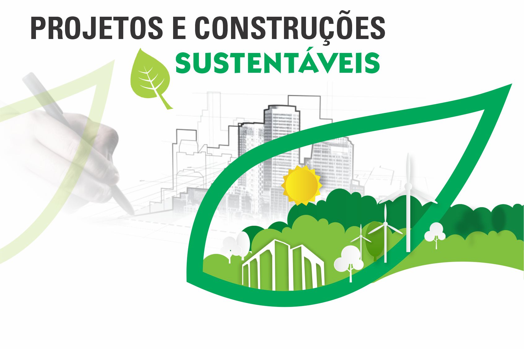 Projetos e Construções Sustentáveis