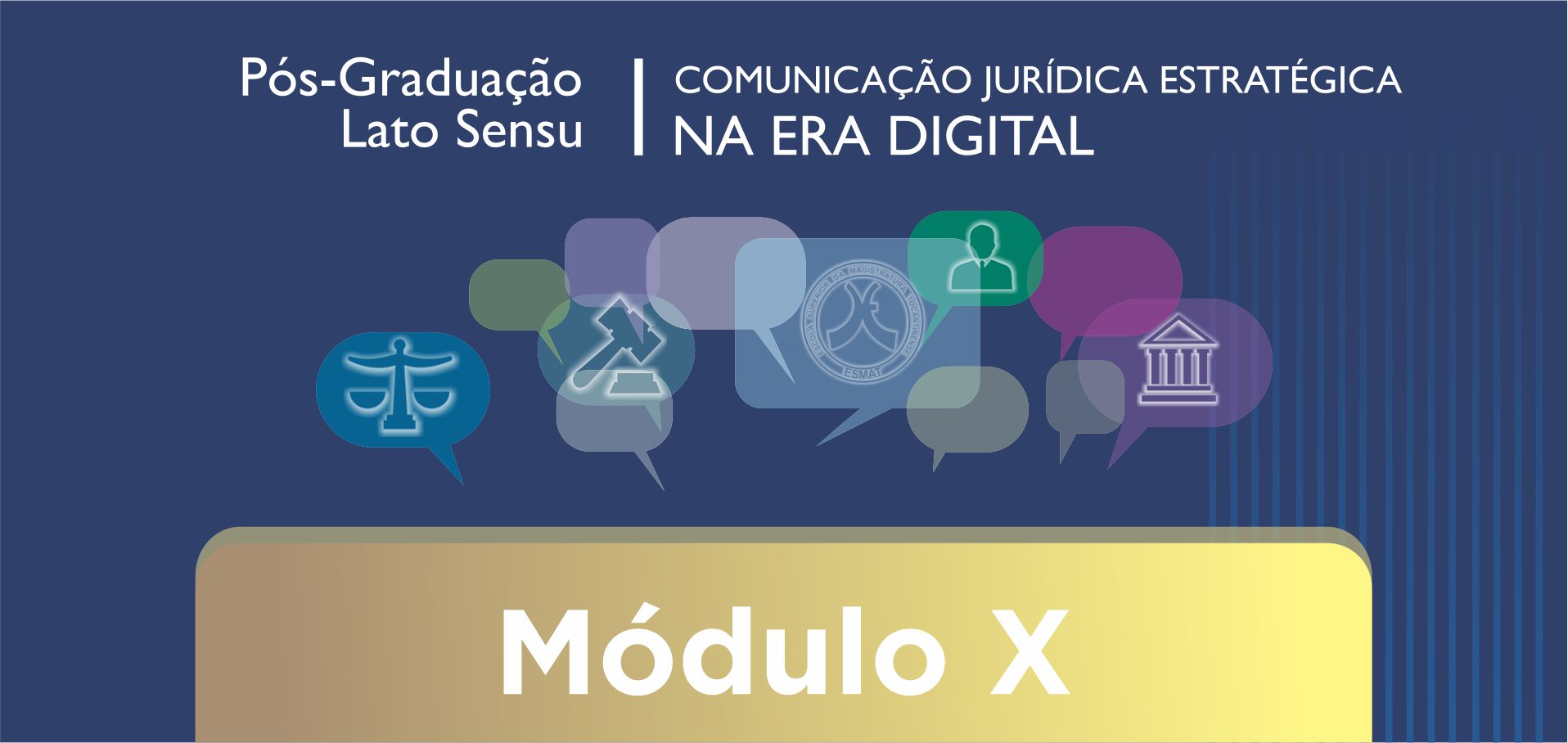 MÓDULO X –  Acessibilidade, Sustentabilidade e Responsabilidade Social no Sistema Judiciário.