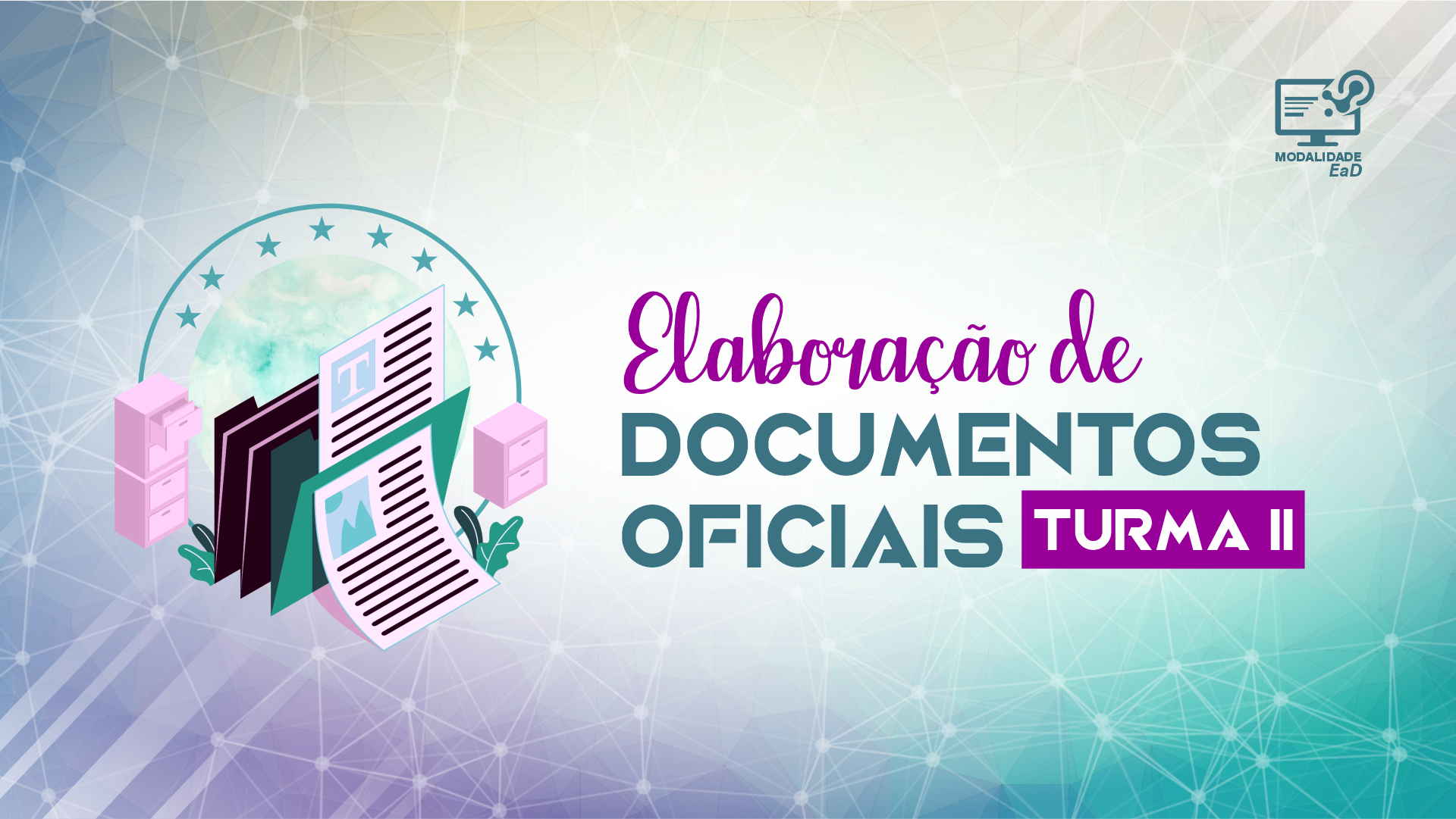 Elaboração de Documentos Oficiais – TURMA II