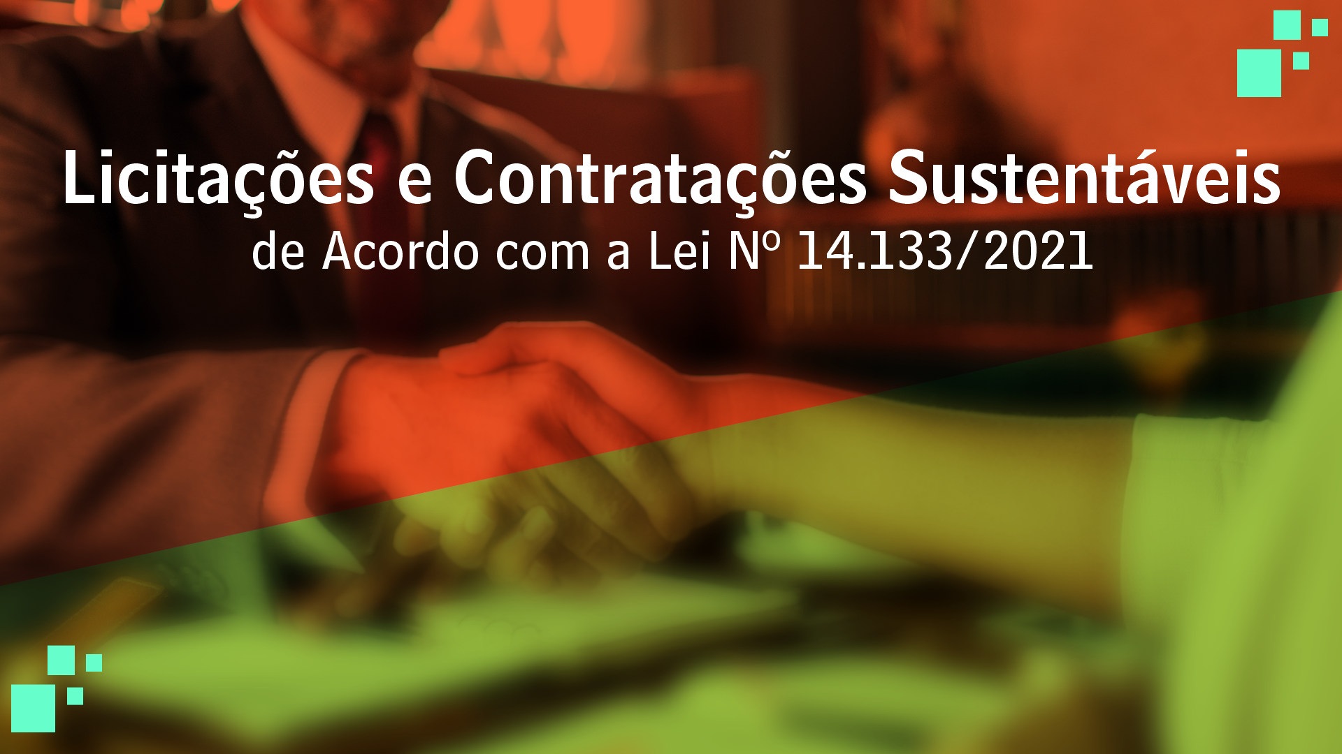 Licitações e Contratações Sustentáveis de Acordo com a Lei Nº 14.133/2021 