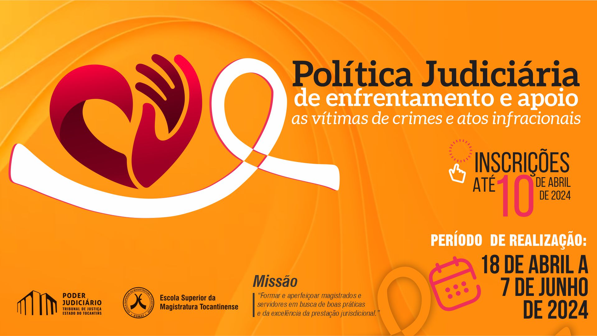 Curso Política Judiciária de enfrentamento e apoio às vítimas de crimes e atos infracionais