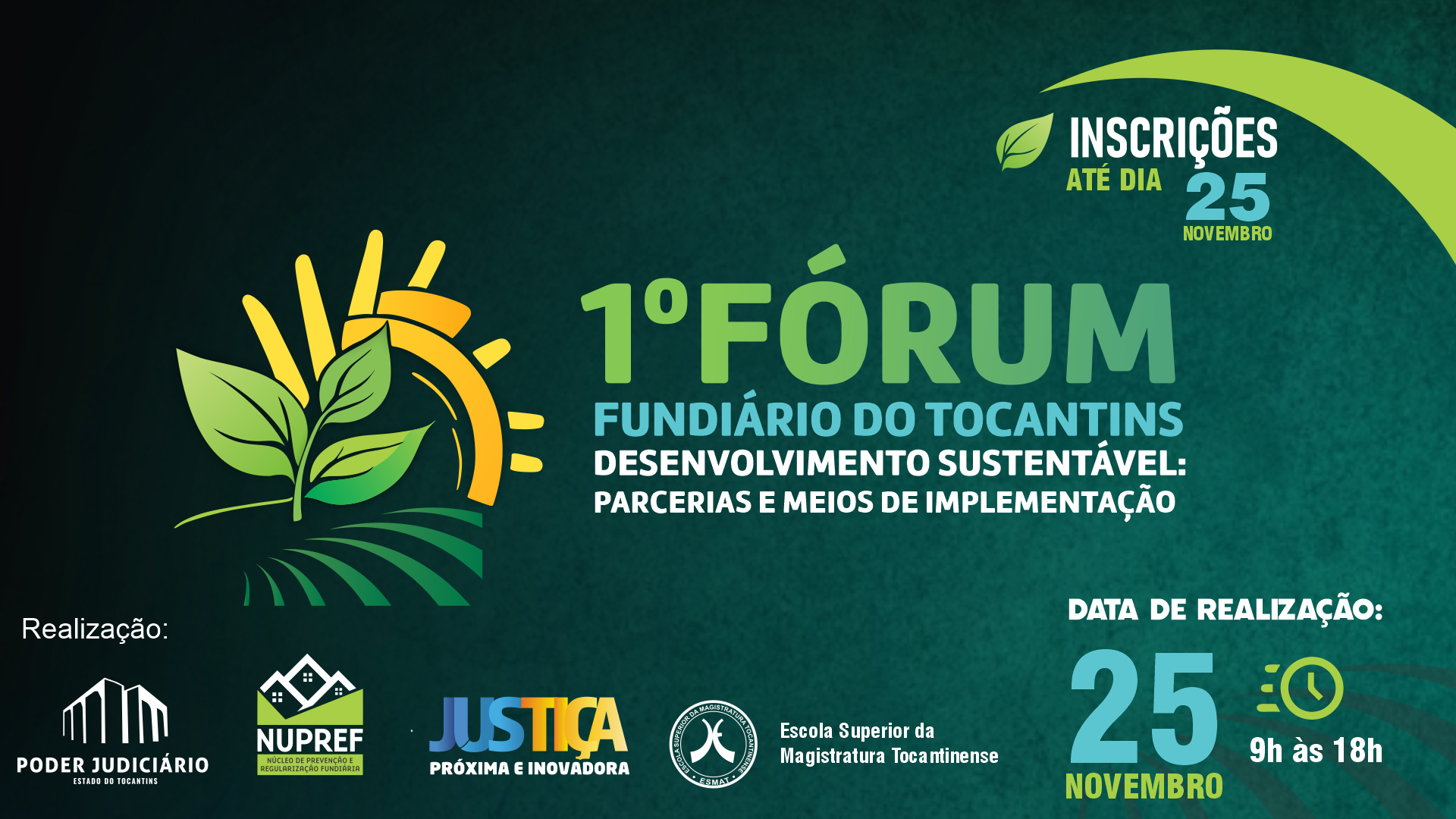  I Fórum Fundiário do Tocantins – Desenvolvimento Sustentável: Parcerias e Meios de Implementação